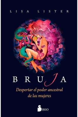 Bruja Despertar el poder ancestral de las mujeres