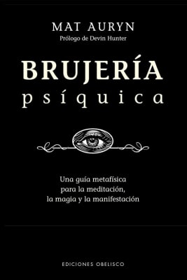 Brujería psíquica (Magia Y Ocultismo) (Spanish Edition) Tapa blanda
