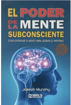 El Poder De La Mente Subconsciente