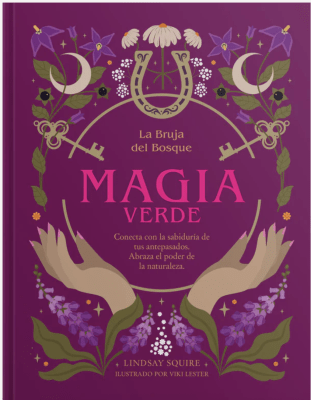 Magia verde. La bruja del bosque