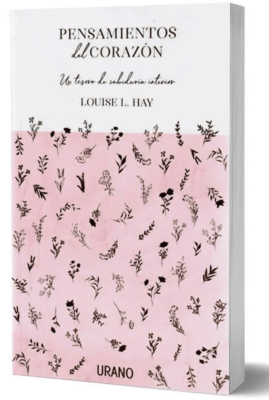 Pensamientos del corazón: Un tesoro de sabiduría interior -  Louise Hay (Autor)
