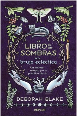 El Libro De Las Sombras De La Bruja Eclectica