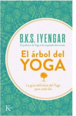 El Árbol del Yoga - B. K. S. Iyengar (Autor)