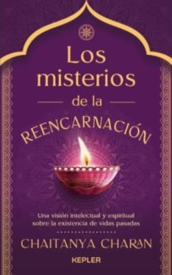 Los misterios de la reencarnación - Chaitanya Charan (Autor)