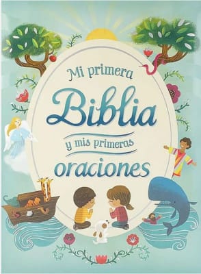 Mi primera biblia y mis primeras oraciones