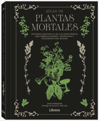 Atlas de Plantas Mortales - Jane Perrone