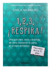 1,2,3 Respira - Carla Naumburg (Autor) · De Bolsillo · Tapa Blanda