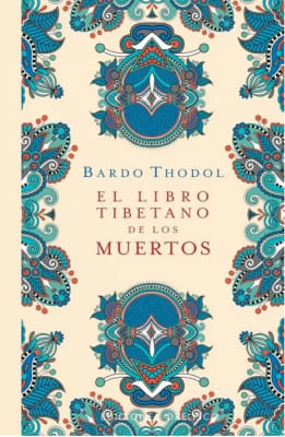 El libro tibetano de los muertos, o Bardo Thodol