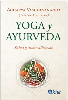 Yoga y Ayurveda - Vasudevananda) Cesarini Nestor (Acharya (Autor)