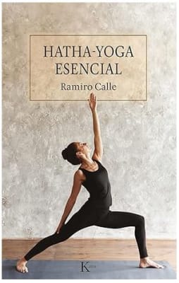 Hatha - yoga esencial (Spanish Edition)