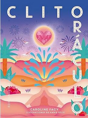 Clitoráculo + cartas (Spanish Edition) Tapa dura.