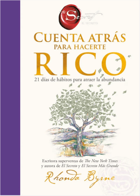 CUENTA ATRÁS PARA HACERTE RICO - Rhonda Byrne (Autor)