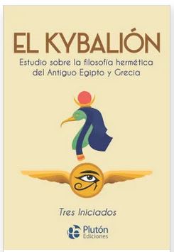 El Kybalion  Los tres iniciados (Autor) · Plutón Ediciones · Tapa Blanda