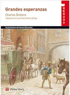 Grandes Esperanzas de Jose Maria Perez Zuñiga (Autor, Adaptador, Traductor), Charles Dickens (Autor)