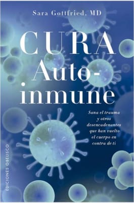 Cura autoinmune - Sara Gottfried (autora)