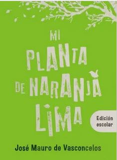 Mi Planta de Naranja Lima - José Mauro de Vasconcelos (Autor)