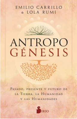Antropogénesis - Emilio Carrillo y Lola Rumi (Autor)