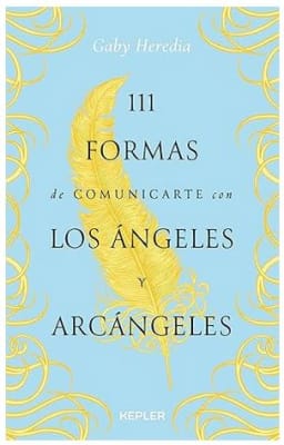 111 formas de comunicarte con los Ángeles y Arcángeles