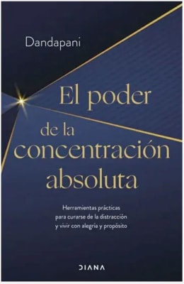 El Poder de la Concentración Absoluta
