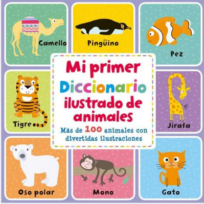 Mi primer diccionario ilustrado de animales