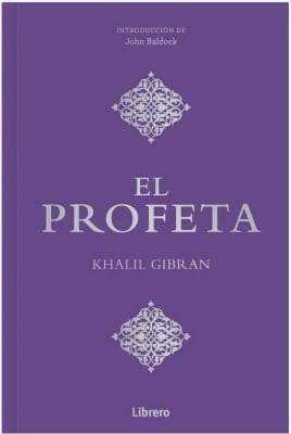El Profeta - Kahlil Gibran (Autor)