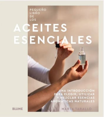 Pequeño libro de los aceites esenciales
