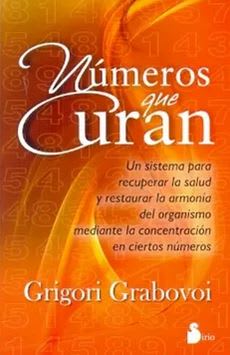 Numeros que Curan - Grigori Grabovoi (Autor)