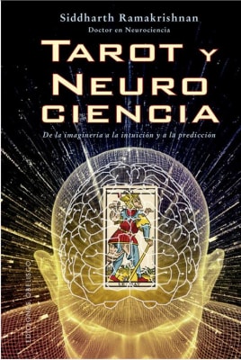 Tarot y Neurociencia - Siddharth Ramakrishnan (Autor)