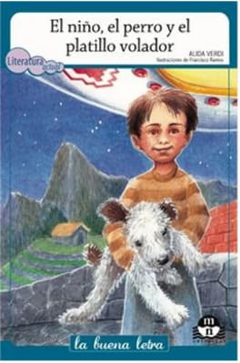 EL NIÑO, EL PERRO Y EL PLATILLO VOLADOR