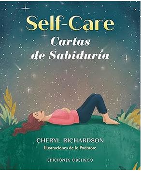 Self-Care. Cartas de sabiduría + baraja (Spanish Edition) Tapa dura