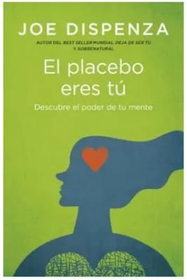 EL PLACEBO ERES TU