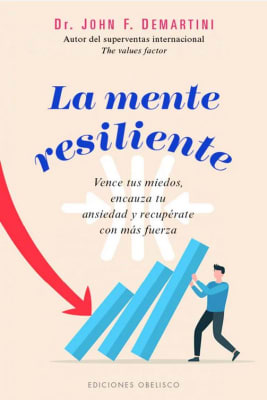 La Mente Resiliente - John Demartini (Autor)