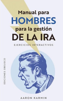 Manual para hombres para la gestión de la ira
