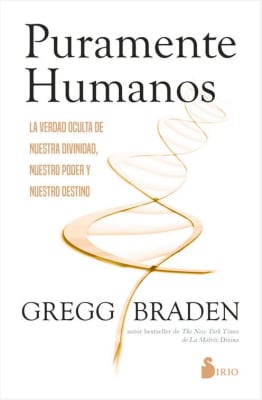 Puramente Humanos - Gregg Braden