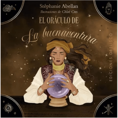 El Oráculo de la Buenaventura + cartas - Stéphanie Abellan