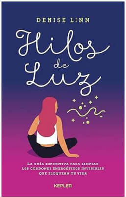 Hilos de luz - Denise Linn (Autor) · Kepler