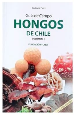 Guia De Campo De Hongos De Chile (Tomo I)