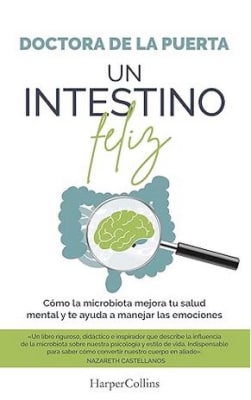 Un intestino feliz - Doctora de la Puerta (Autor)