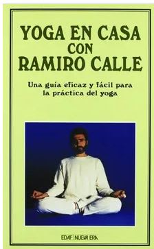 Yoga en Casa con Ramiro a. Calle  Ramiro A. Calle (Autor)