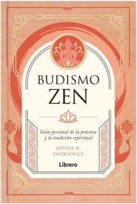 Budismo zen - Joshua R. Paszkiewicz