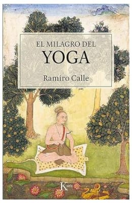 El Milagro del Yoga -  Ramiro Calle (Autor)