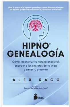 Hipnogenealogía - Raco, Alex (Autor) · Editorial Sirio
