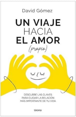 Un viaje hacia el amor (propio): Descubre las claves para cuidar la relación más importante de tu vi