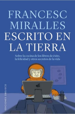 Escrito en la tierra - Francesc Miralles (autor)