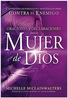portada Oraciones Y Declaraciones Para La Mujer de Dios - Michelle McClain-Walters (Autor)