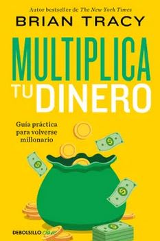 Multiplica tu Dinero  - Brian Tracy (Autor)