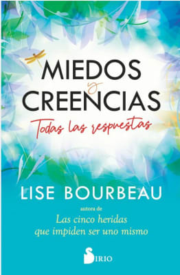 Miedos y Creencias. Todas las Respuestas