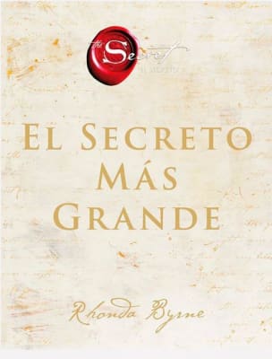 El secreto más grande - Rhonda Byrne