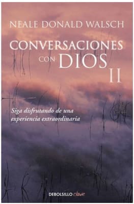 Conversaciones con Dios 2 -  Neale Donald Walsch (Autor) · Debolsillo · Tapa Blanda
