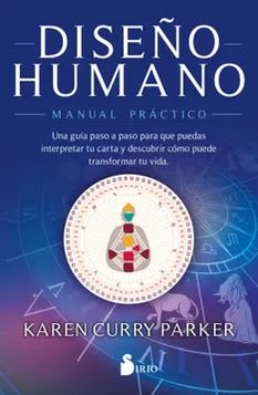 Diseño Humano. Manual Práctico - Karen Curry Parker (Autor)